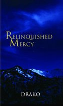 The Dragon Hunters 5 - Relinquished Mercy (The Dragon Hunters #5)