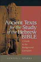Ancient Texts for the Study of the Hebrew Bible