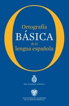 NUEVAS OBRAS REAL ACADEMIA - Ortografía básica de la lengua española