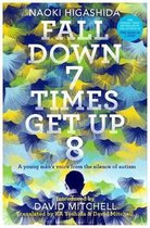 Fall Down Seven Times, Get Up Eight A young man's voice from the silence of autism