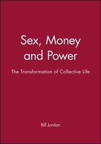 Sex, Money And Power