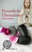 Freundliche Übernahme?