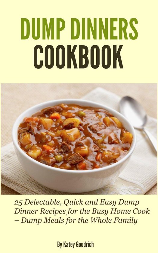 Dump Dinner Cookbook Series 1 1 - Dump Dinners Cookbook: 25  ... - cover