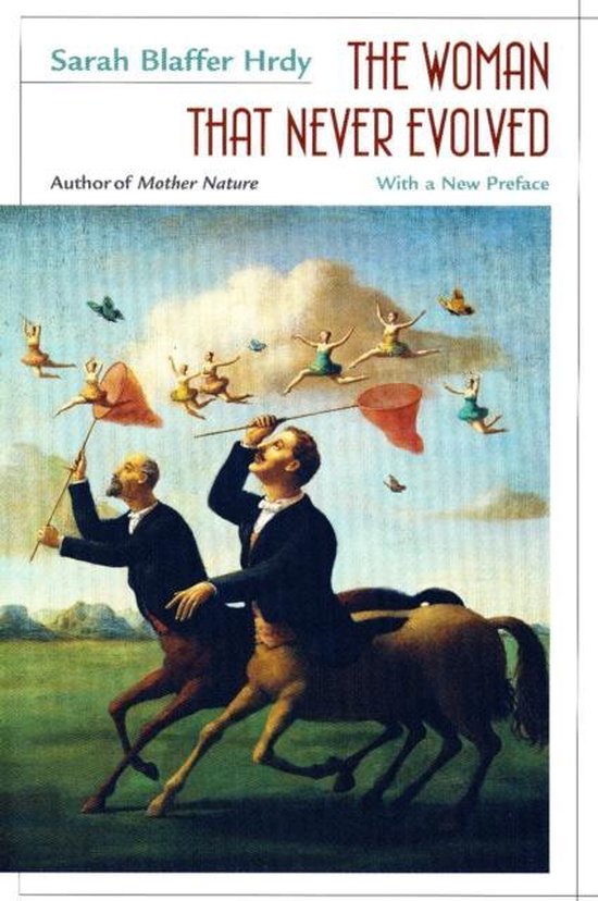 The Woman That Never Evolved - with a New Preface - cover