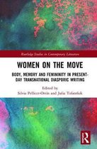 Routledge Studies in Contemporary Literature- Women on the Move