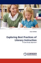 Exploring Best Practices of Literacy Instruction