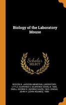 Biology of the Laboratory Mouse