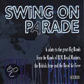 Swing On Parade: A Salute To The Great Big Bands