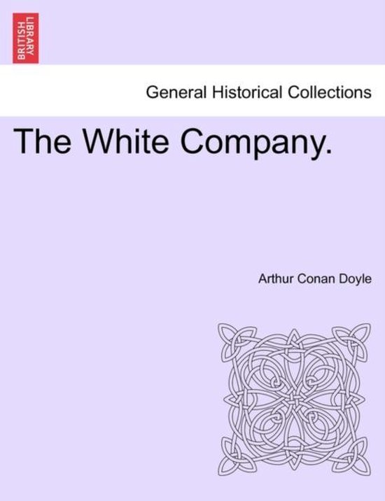 Boekomslag 'The White Company' van Arthur Conan Doyle met een lichtpaarse achtergrond en Keltisch knoopwerk.