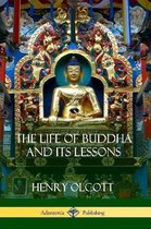 The Life Of Buddha And Its Lessons