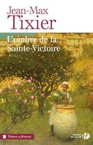 Trésors de France - L'ombre de la Sainte-Victoire