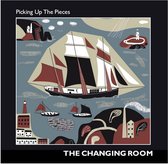 The Changing Room - Picking Up The Pieces (CD)