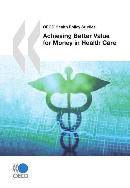 Achieving Better Value for Money in Health Care - cover