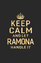 Keep Calm and Let Ramona Handle It