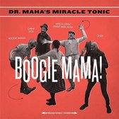Dr. Maha's Miracle Tonic - 7-Boogie Mama!
