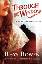Molly Murphy Mysteries - Through the Window