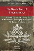 The Symbolism of Freemasonry