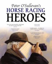 Peter O'sullevan's Horse Racing Heroes