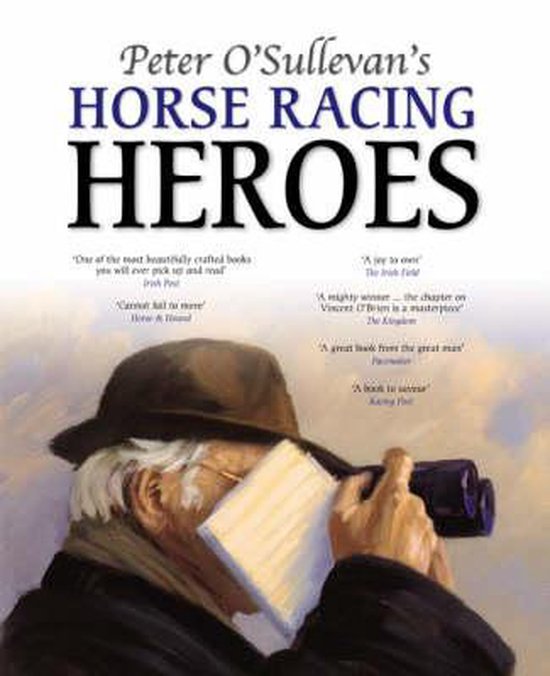 Peter O'sullevan's Horse Racing Heroes - cover