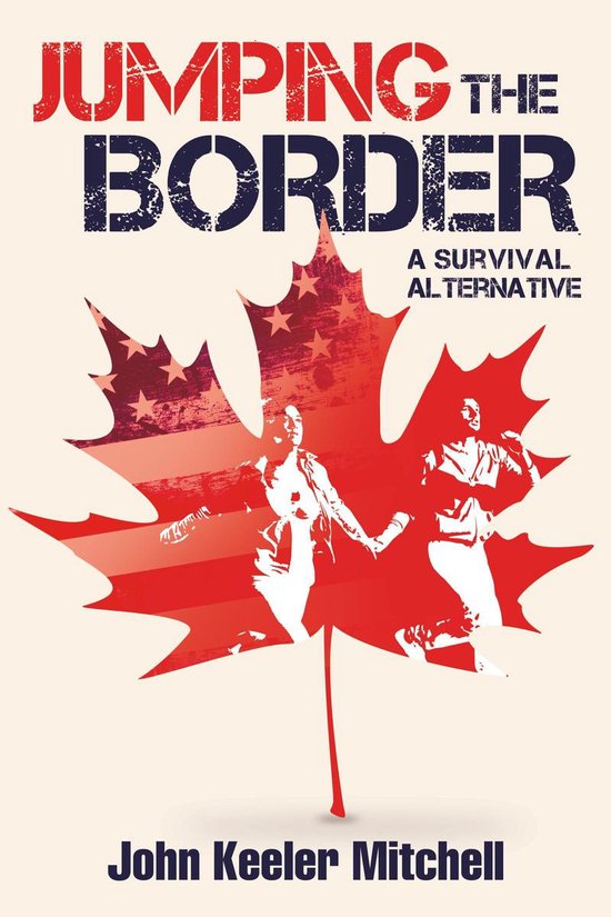 Jumping the Border (ebook), John Keeler Mitchell 9781370685394