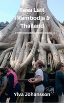 Resa Lätt 1 - Resa Lätt i Kambodja & Thailand
