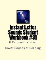 Instant Letter Sounds Student Workbook #31: R Partners