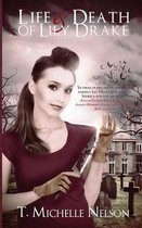 The Life and Death of Lily Drake