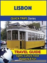 Lisbon Travel Guide (Quick Trips Series)