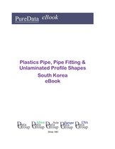 PureData eBook - Plastics Pipe, Pipe Fitting & Unlaminated Profile Shapes in South Korea