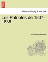 Les Patriotes de 1837-1838.