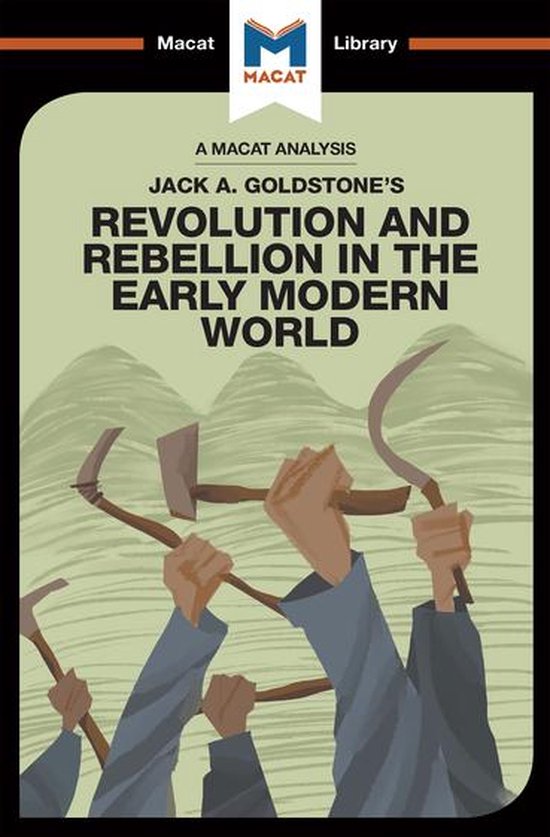 The Macat Library - An Analysis of Jack A. Goldstone's Revol ... - cover