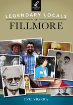 Legendary Locals - Legendary Locals of Fillmore