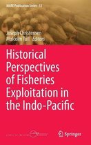 Historical Perspectives of Fisheries Exploitation in the Indo Pacific