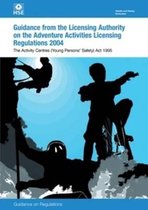 Guidance to the Licensing Authority on the Adventure Activities Licensing Regulations