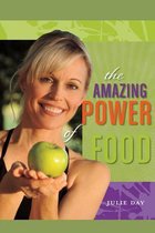 The Amazing Power of Food