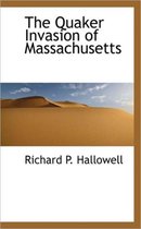 The Quaker Invasion of Massachusetts