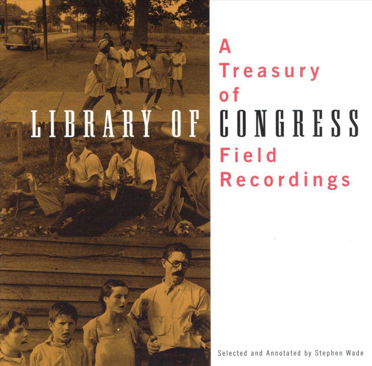 A Treasury Of Library Of Congress Field Recordings