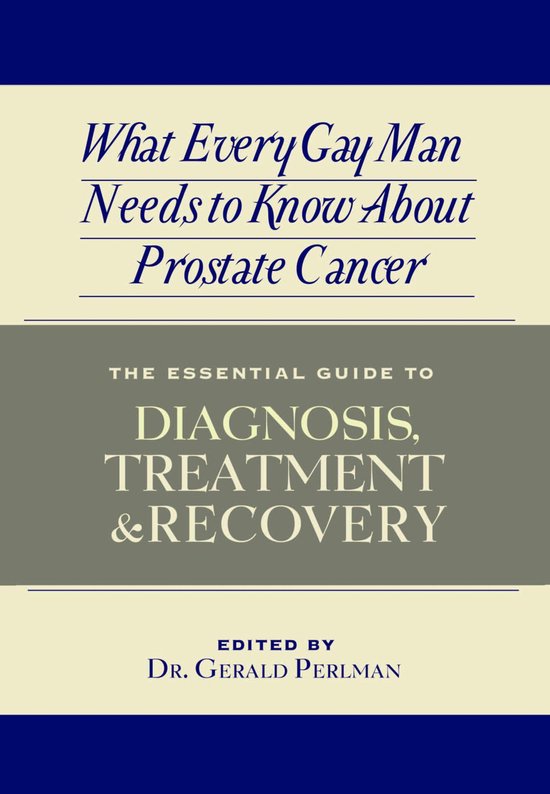 What Every Gay Man Needs to Know About Prostate Cancer - cover