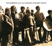 Tim Robbins And The Rogues Gallery - Tim Robbins And The Rogues Gallery (CD)