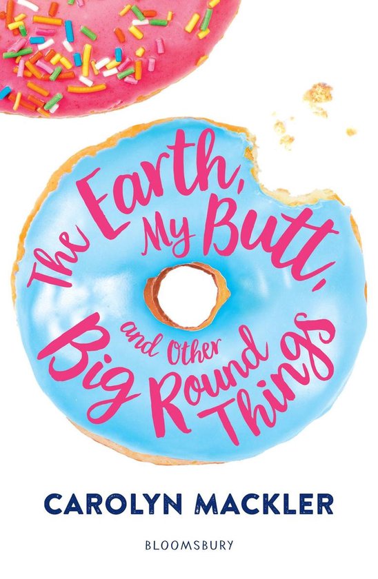 The Earth, My Butt, and Other Big Round Things - cover