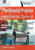 Prehospital Practice: hypothetically speaking