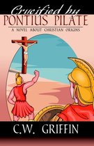Crucified by Pontius Pilate