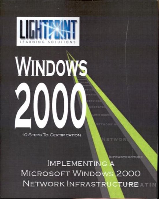 Lightpoint Learning Solutions Windows 2000- Implementing a M ... - cover