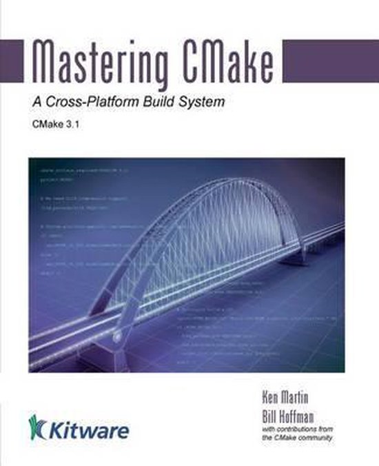 Mastering CMake | 9781930934313 | Bill Hoffman | Boeken | bol