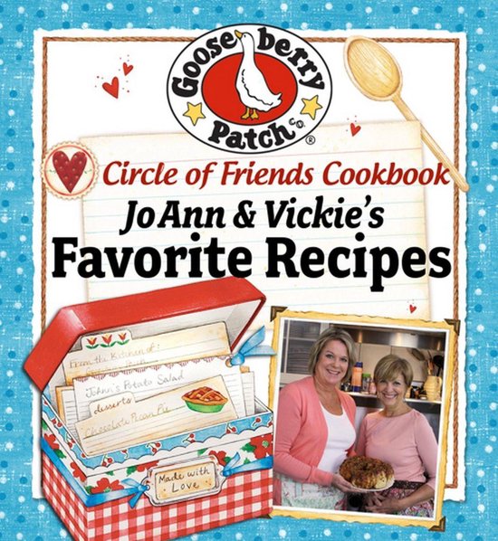 Circle of Friends Cookbook 25 of Joann & Vickie's Favorite R ... - cover