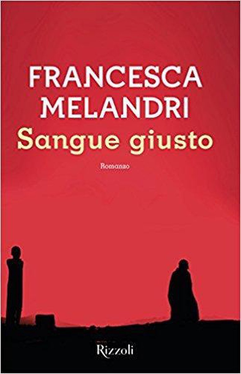 Boek 'Sangue giusto' van Francesca Melandri op een rode achtergrond met twee figuren in silhouet.