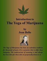 Introduction to The Yoga of Marijuana