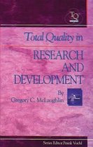 Total Quality in Research and Development