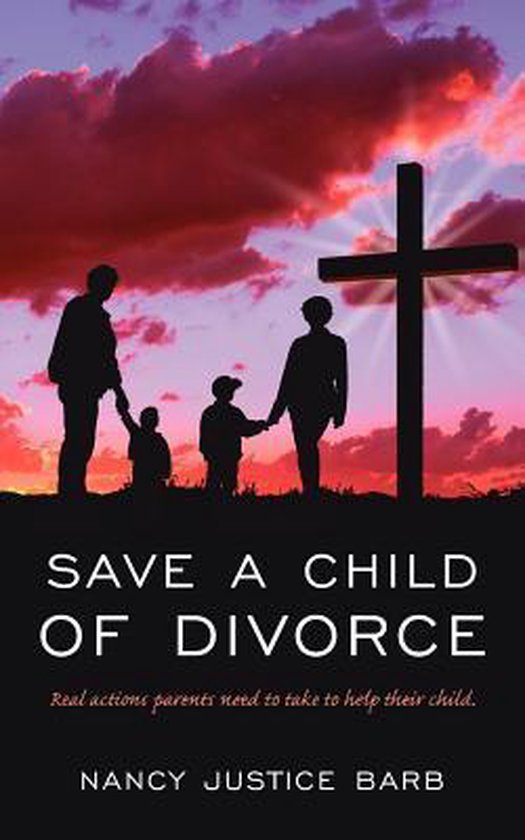 Save A Child of Divorce - cover
