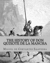 The History of Don Quixote de la Mancha